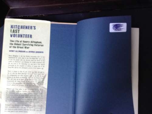 Kitchner's Last Volunteer, Henry Allingham with Dennis Goodwin, First Edition