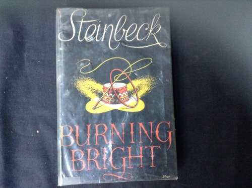 Burning Bright by Steinbeck, First Edition 1951