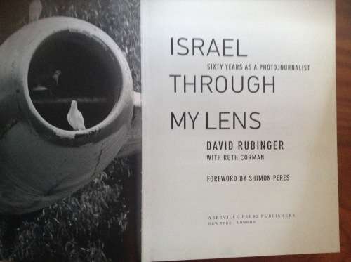 Israel Through My Lens by David Rubinger, First Edition