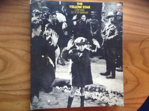 The Yellow Star by Gerard Schoenberner