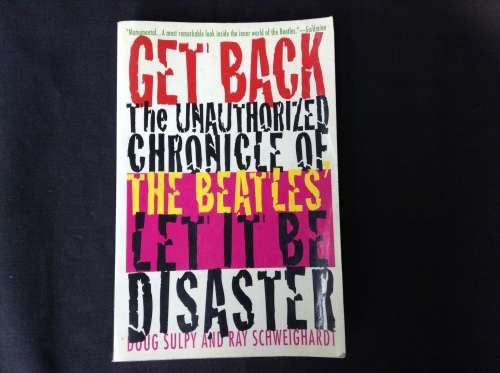 Beatles Get Back by Doug Sulpy and Ray Schweighardt