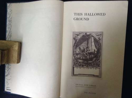 This Hallowed Ground by Bruce Catton, 1957, First Edition