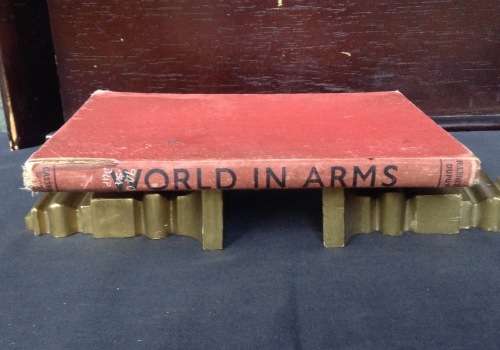 World in Arms by R. Ernest Dupuy, First Edition 1940 A study of military geography