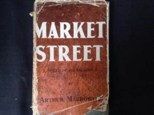 Market Street by Arthur Markowitz, First Edition, SIGNED
