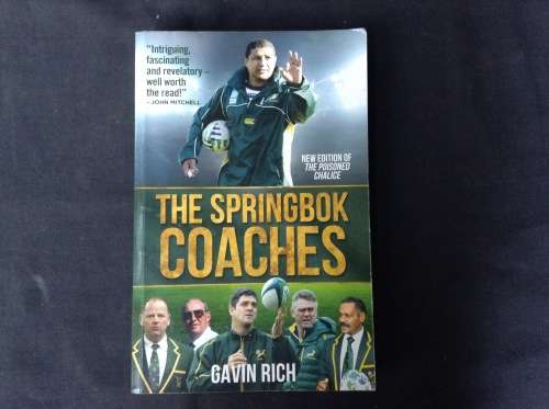 The Springbok Coaches by Gavin Rich, First Edition, Signed, autographed copy