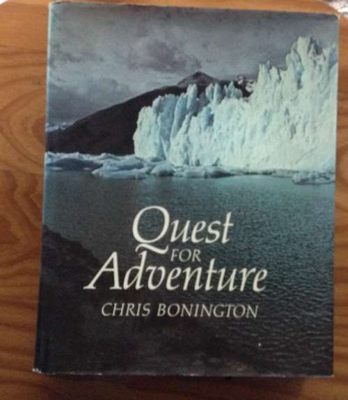 Quest for Adventure by Chris Bonington, First Edition