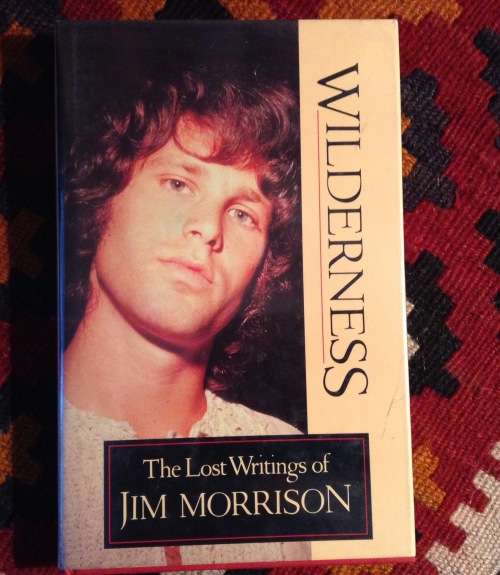 Wilderness, The Lost Writings of Jim Morrison, First Edition