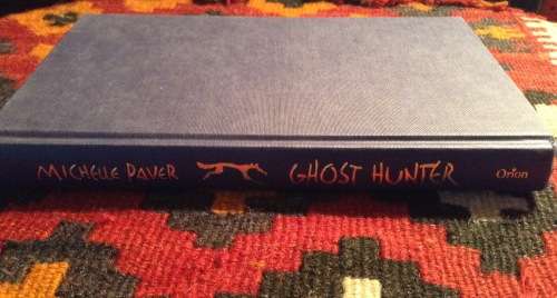Ghost Hunter, (Signed copy)by Michelle Paver, Signed copy, First Edition