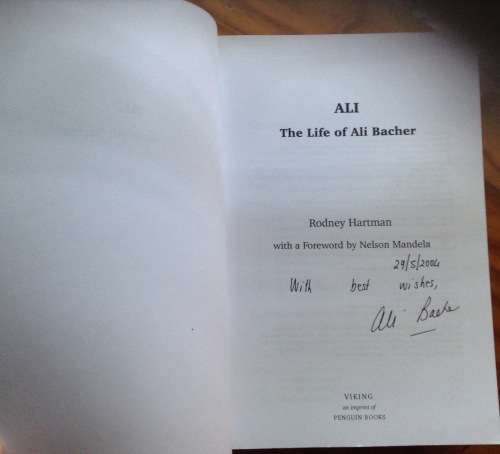 Ali, The Life of Ali Bacher, First Edition, SIGNED copy, by Rodney Hartman