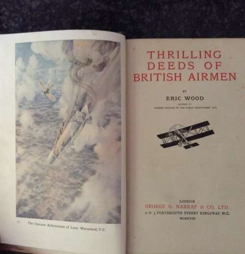 Thrilling Deeds of British Airmen by Eric Wood, 1918