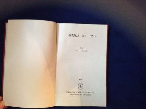 Afrika na 1939 by A.G. Roodt