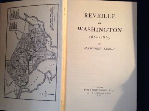 Reveille in Washington by Margaret Leech 1942, First Edition