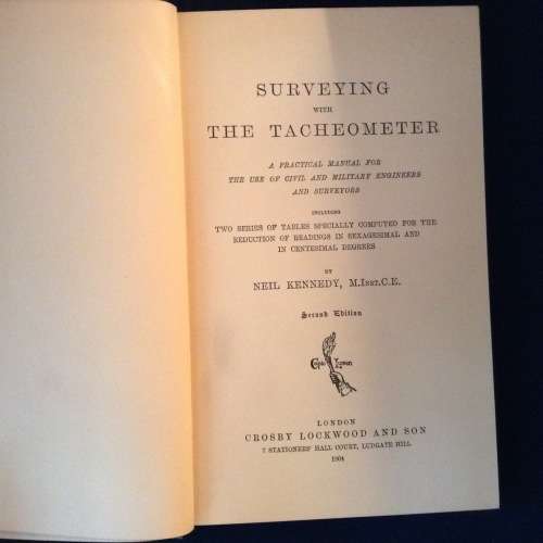 Surveying The Tacheometer  by Neil Kennedy, 1904