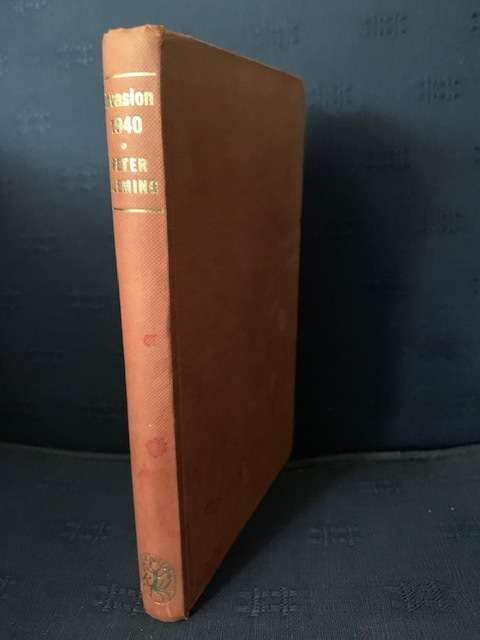 Invasion 1940 by Peter Fleming 1958, First Edition