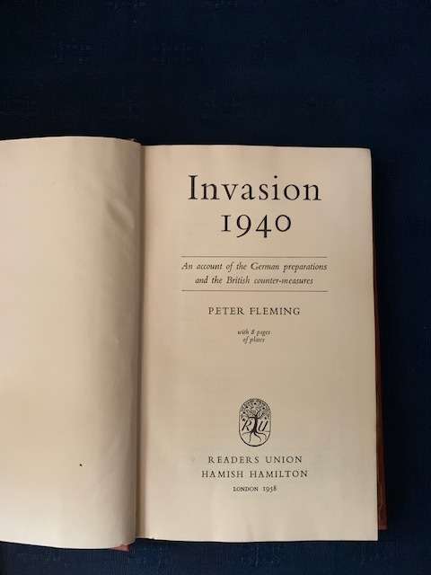 Invasion 1940 by Peter Fleming 1958, First Edition