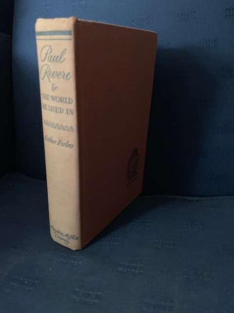 Paul Revere, The World We Lived In by Eather Forbes, 1942, First Edition