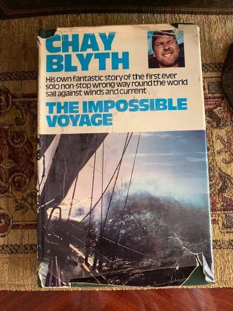 The Impossible Voyage by Chay Blyth, 1971, First Edition