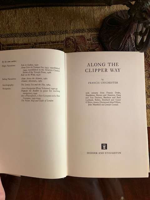 Along The Clipper Way by Francis Chichester, 1966, First Edition