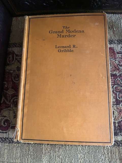 Grand Modena Murder by Leonard R. Gribble, 1930, a First Edition