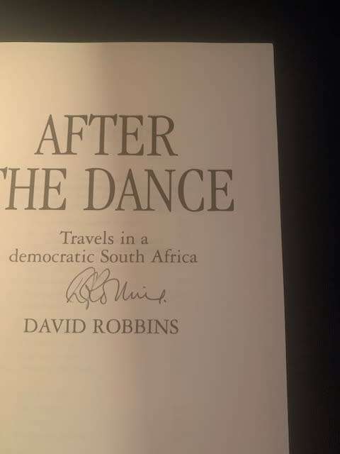 After The Dance by David Robbins  Travels in a Democratic South Africa