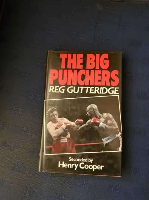 The Big Punchers Reg Gutteridge, First Edition, seconded by Henry Cooper