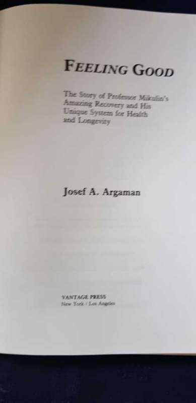 Feeling Good by Josef A. Argaman, Signed copy First Edition