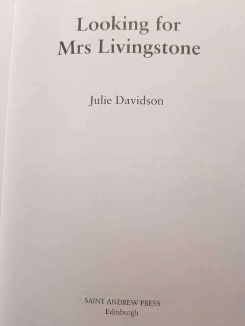 Looking for Mrs Livingstone by Julie Davidson, First Edition