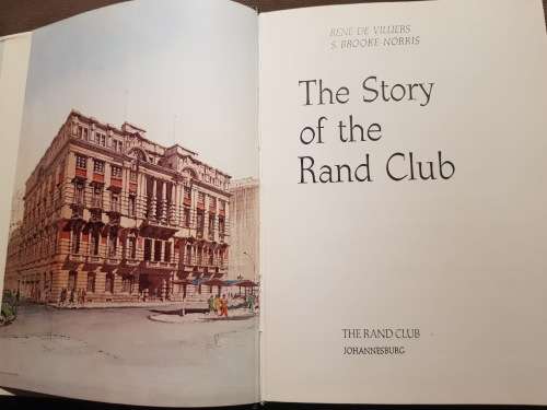 The Story of the Rand Club and Battlefields of Gold