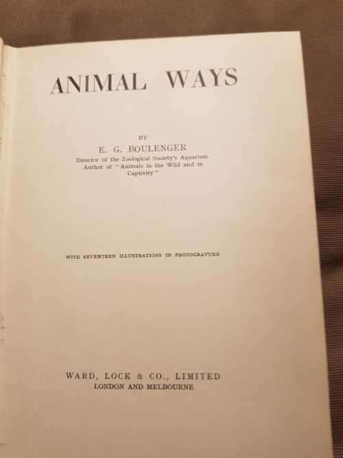 Animal Ways, First Edition, by E.G. Boulenger, 1953 First Edition
