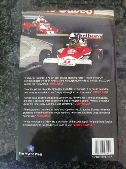 Tom Rubython,  In the Name of Glory 1976, First Edition  The Greatest ever sporting duel Formula I