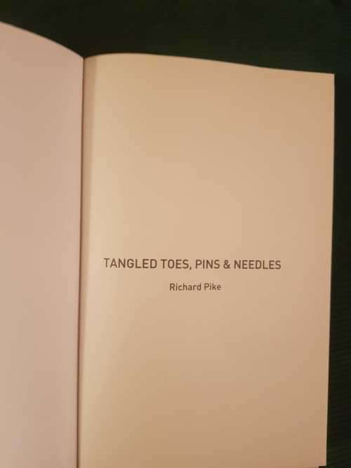 Tangled Toes Pins and Needles by Richard Pike, First Edition  When all is lost there is everything t
