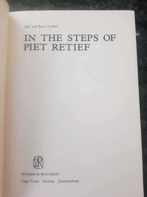 Piet Retief, In The steps of, AND Ladies in the Veld, First Editions! Set of two books for R595