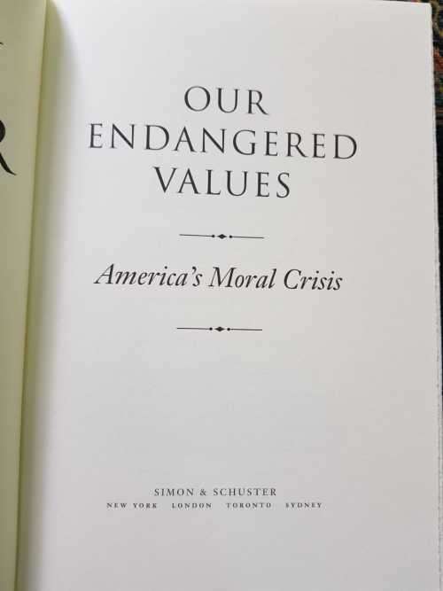 Our Endangered Values, America's moral crisis by Jimmy Carter, First Edition