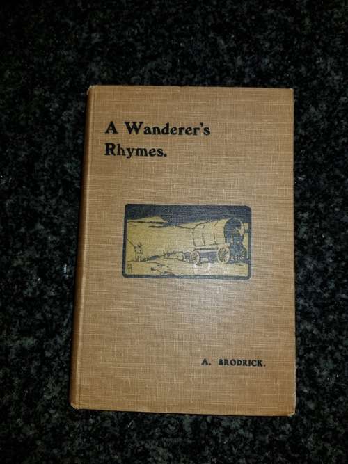 A Wanderer`s Rhyme 1905 First Edition