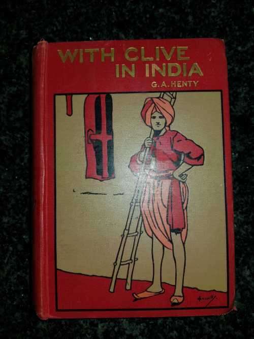 With Clive in India  First Edition, CIRCA 1909