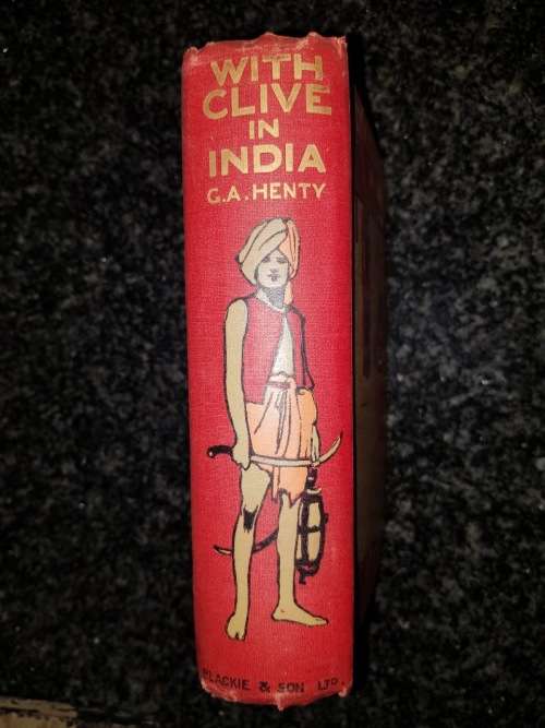 With Clive in India  First Edition, CIRCA 1909