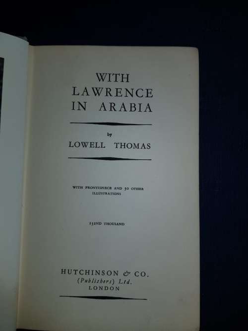 The Yellow Man Looks On and With Lawrence in Arabia First Editions, two books for R495