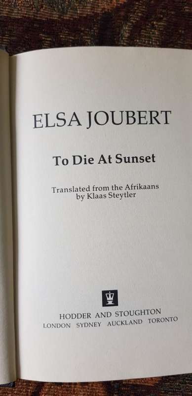 Signed copy of What David Knew by Patricia Glyn and To Die at Sunset by Elsa Joubert