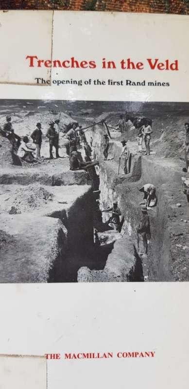 Gold Gold Gold, The Johannesburg Gold Rush by Eric Rosenthal