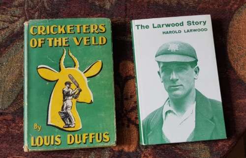 Cricketers of the Veld  and The Larwood Story  Cricketers of the Veld by Louis Duffus  The Larwood S