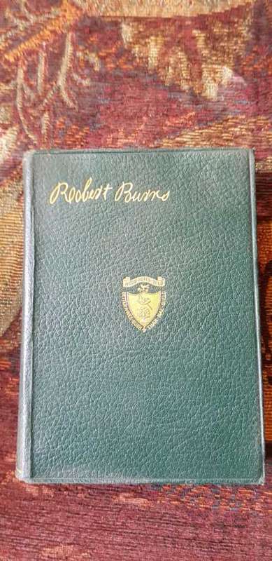 Burns Poetical Works and Letters of Robert Burns Introductory notes and glossary by Robert Ford
