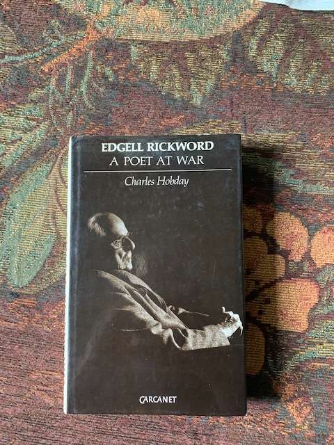 Edgell Rickword, A Poet at War by Charles Hobday