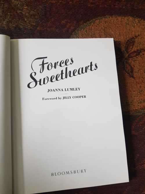 Forces Sweethearts by Joanna Lumley War time romance