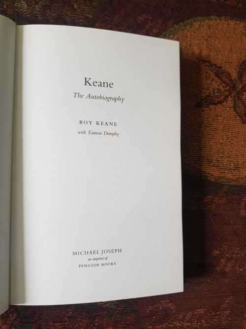 Keane, the autobiography  Roy Keane