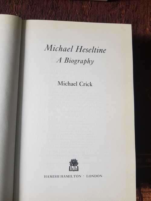 POLITICS BRITISH Michael Heseltine First Edition