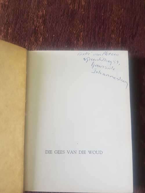 Daar Sal Gras Oor Groei, and Die Geees Van Die Woud First Editions