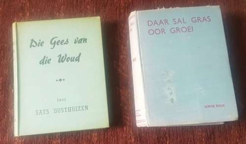 Daar Sal Gras Oor Groei, and Die Geees Van Die Woud First Editions