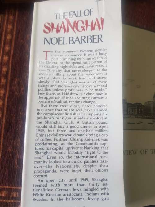 The Fall of Shanghai, First Edition by Noel Barber