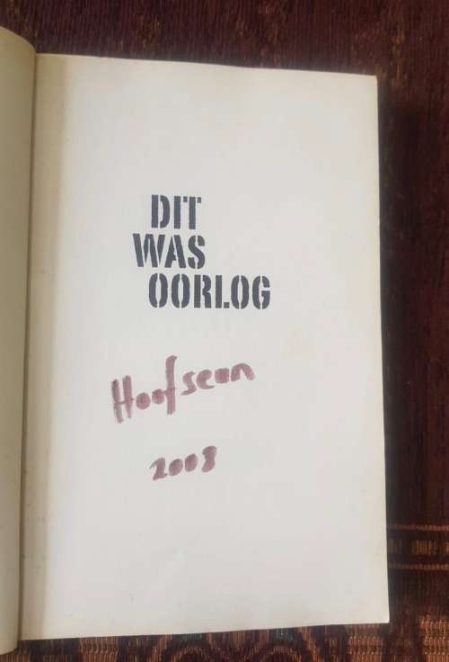 Dit Was Oorlog by J H Thompson, First Edition,  Van afkak tot bosbefok