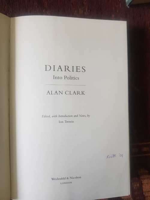 Alan Clark, First Edition, Diaries into Politics by Ion Trewin